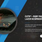 Cutr Lazer Kesimde Yeni Yüz